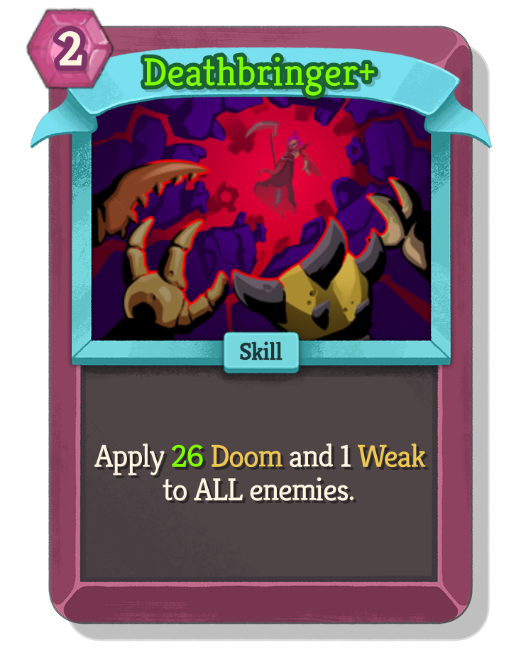 Deathbringer — Upgraded